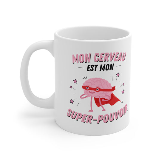 La Tasse : Mon cerveau est mon super-pouvoir