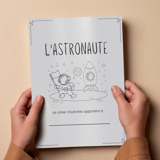 Cahier d'activités : L'astronaute