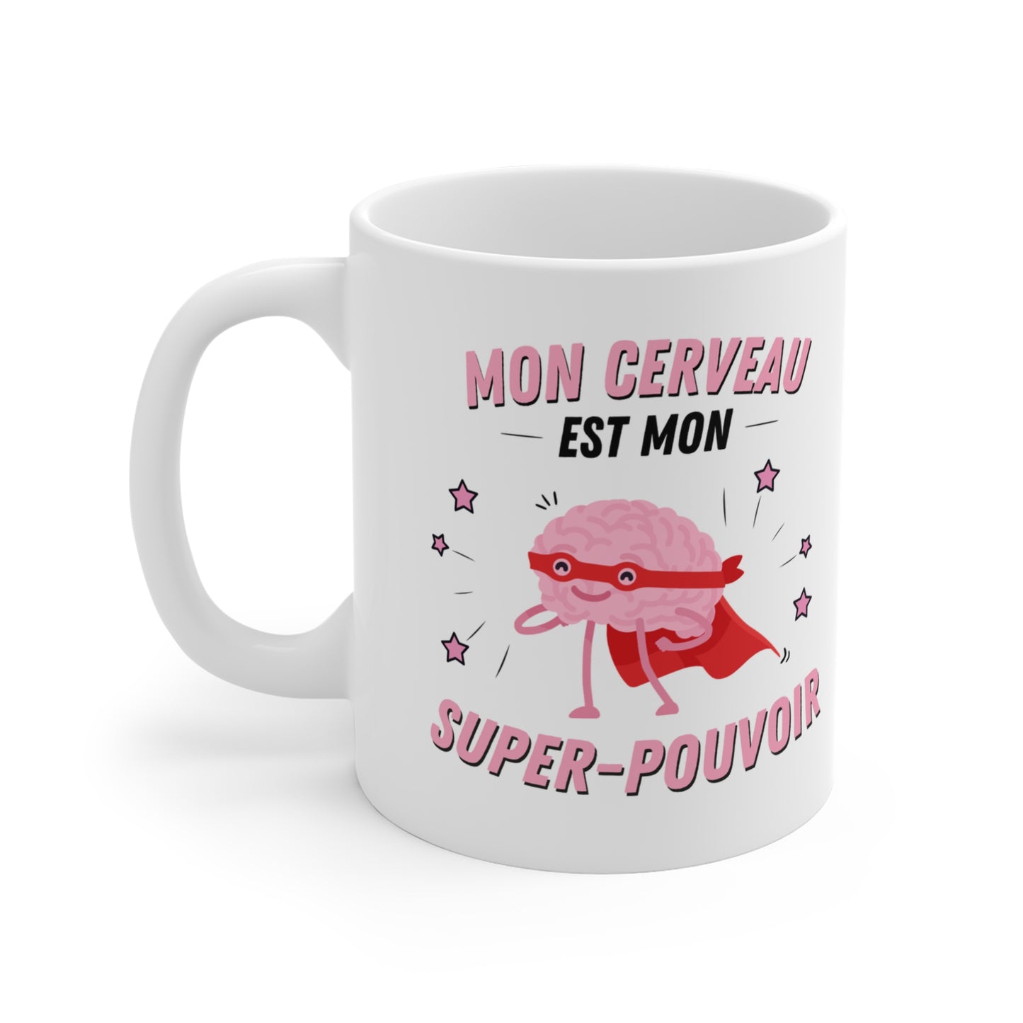 La Tasse : Mon cerveau est mon super-pouvoir