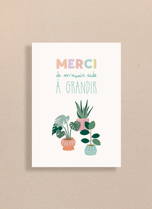 Carte Merci de m'avoir aidé à grandir